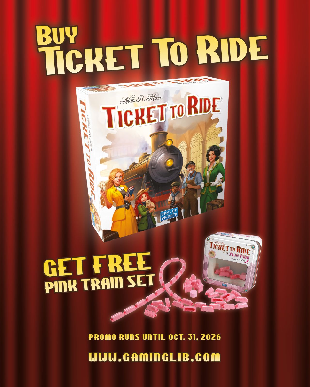 Buy Ticket to Ride (Refresh), get the Deluxe Pink Train Set FREE.
