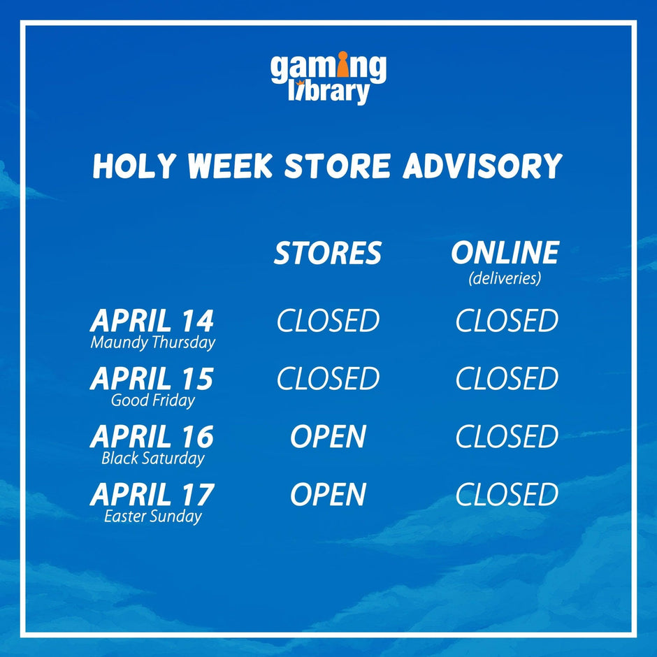 Holy Week 2022 Store Advisory - Gaming Library