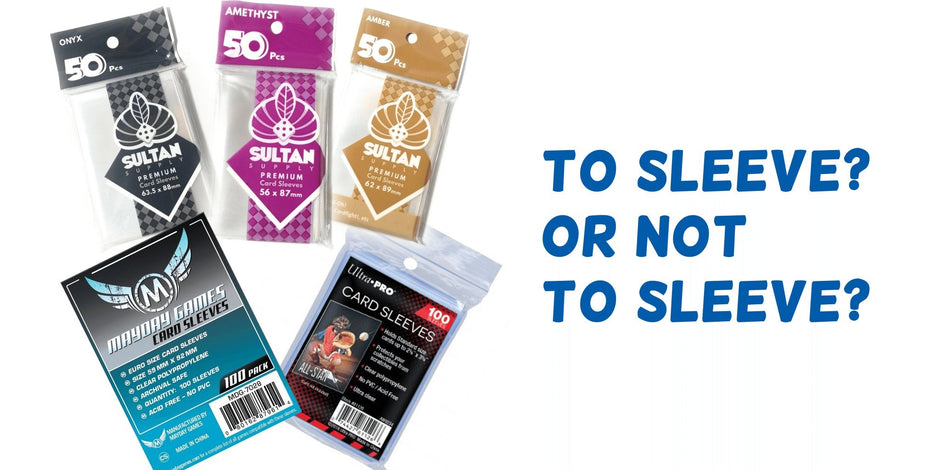To Sleeve or Not to Sleeve: Should You Sleeve Your Board Game Cards? - Gaming Library
