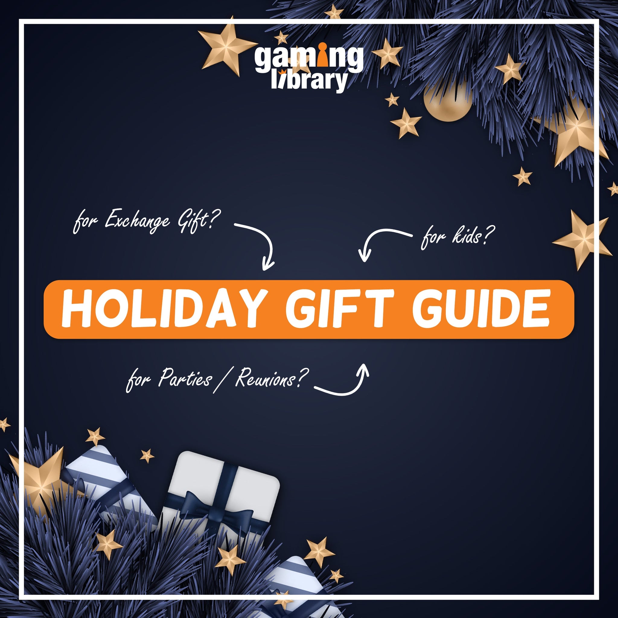 Holiday Gift Guide - Gaming Library
