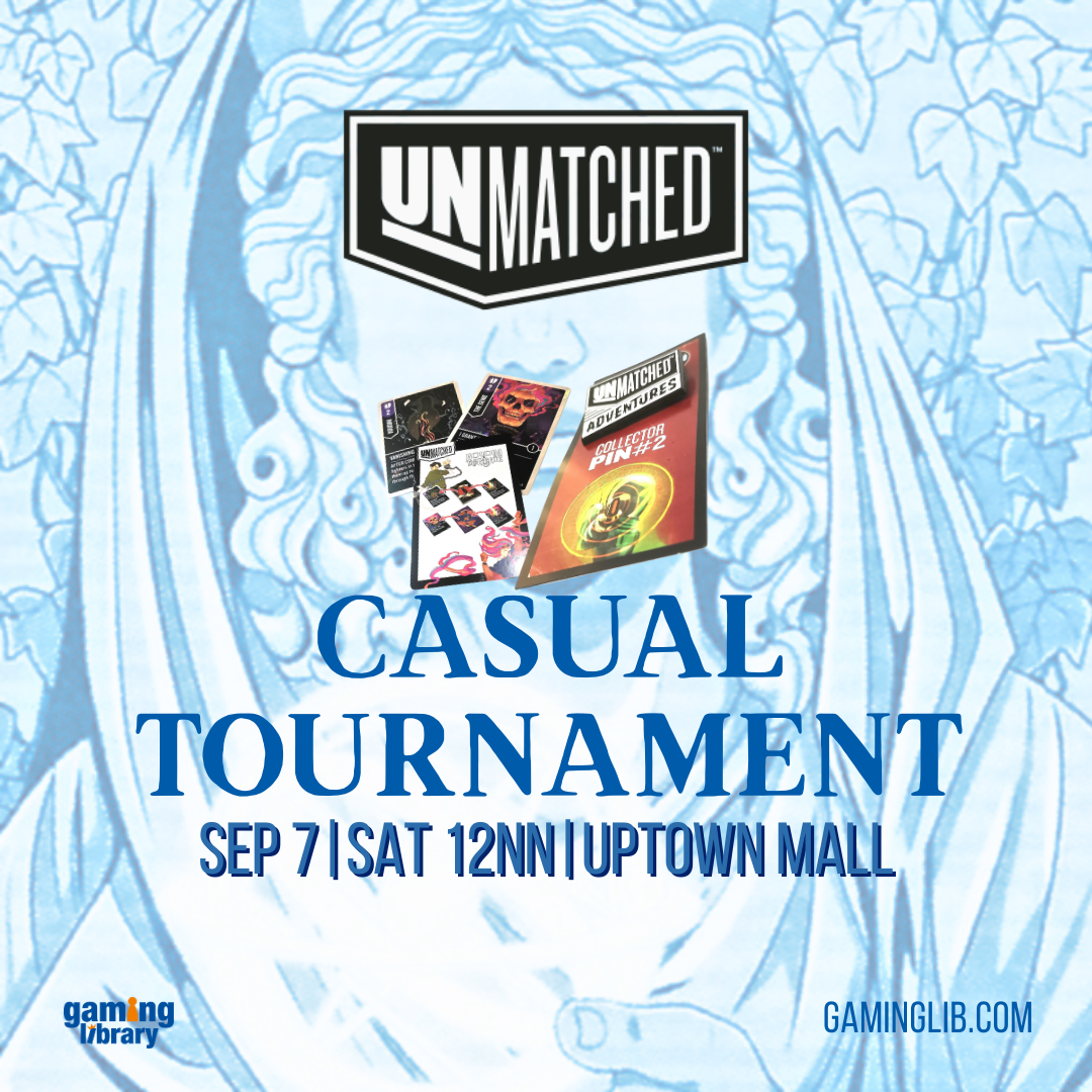 Unmatched Casual Tournament
