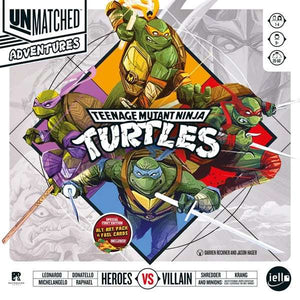 Unmatched Adventures: Teenage Mutant Ninja Turtles(Base + Foil + Alt Art Pack) - Gaming Library