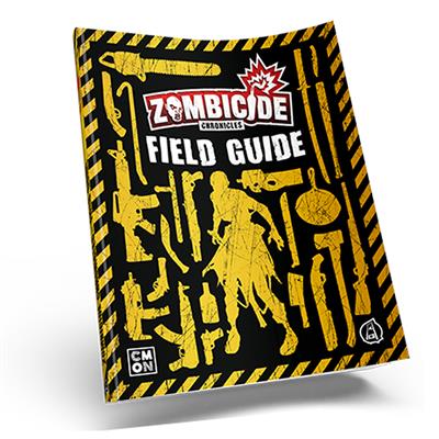 Zombicide: Chronicles: - Field Guide to Zombicide - Gaming Library